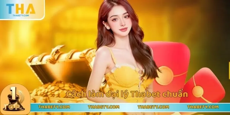Cách Làm Đại Lý Thabet Chuẩn Nhất 2025 Cho Anh Em 2 Cách làm đại lý Thabet chuẩn